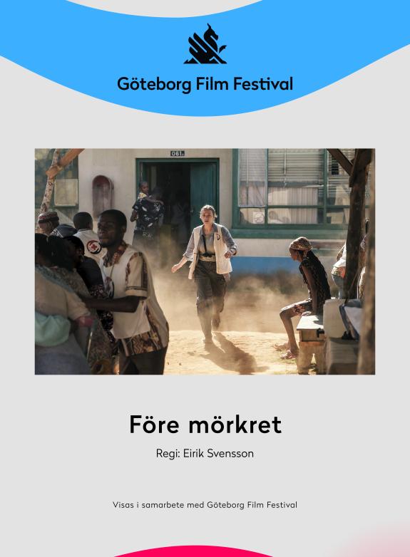 Lokal ingvigning av Göteborg Film Festival: Före mörkret poster